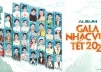  GALA NHẠC VIỆT TẾT 2026 - NĂM MỚI KHỞI SẮC