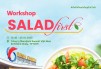 LAN TỎA LỐI SỐNG KHỎE: WORKSHOP "SALAD FIRST" ĐẾN VỚI NGƯỜI LAO ĐỘNG CÔNG TY TNHH MARUBISHI SUMMIT VIỆT NAM 