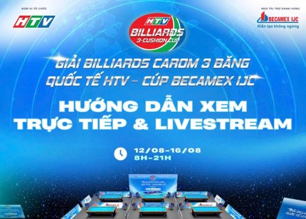 HƯỚNG DẪN XEM TRỰC TIẾP & LIVESTREAM GIẢI BILLIARDS CAROM 3 BĂNG QUỐC TẾ HTV 2026 – CÚP BECAMEX IJC