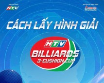 CÁCH NHẬN ẢNH GIẢI BILLIARDS CAROM 3 BĂNG QUỐC TẾ HTV 2026 – CÚP BECAMEX IJC